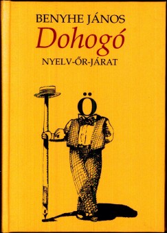 Benyhe Jnos - Dohog