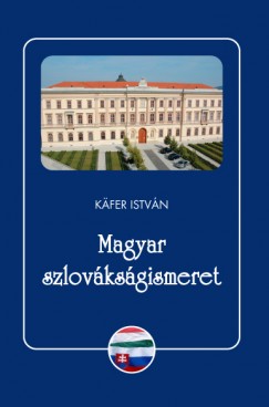 Kfer Istvn - Magyar szlovksgismeret