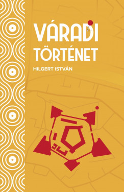 Hilgert Istvn - Vradi trtnet