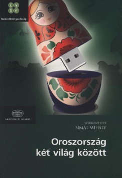 Simai Mihly  (Szerk.) - Oroszorszg kt vilg kztt