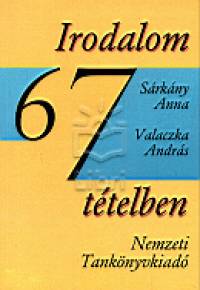 Srkny Anna - Valaczka Andrs - Irodalom 67 ttelben