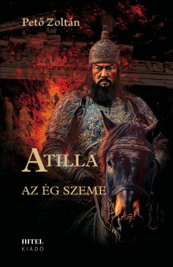 Pet� Zolt�n - Atilla II. - Az �g szeme