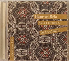 Hamvas Béla - Rudolf Péter - Scherer Péter - Hamvas Béla szatirikus írásaiból - Hangoskönyv
