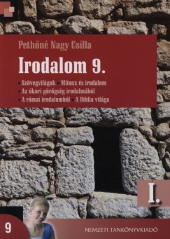 Pethn Nagy Csilla - Irodalom 9. - I. ktet