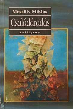 M�sz�ly Mikl�s - Csal�d�rad�s