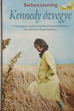 Barbara Leaming - Kennedy �zvegye
