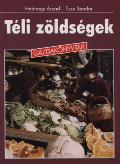 Hadnagy rpd - Tuza Sndor - Tli zldsgek