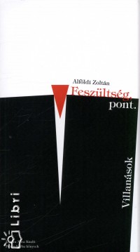 Alfldi Zoltn - Feszltsg, pont