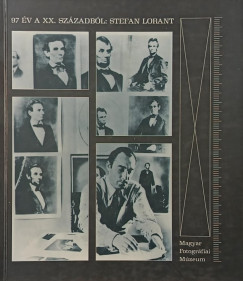 Kincses Károly - 97 év a XX. századból: Stefan Lorant - aláírt