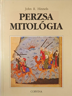 John Russell Hinnells - Perzsa mitológia
