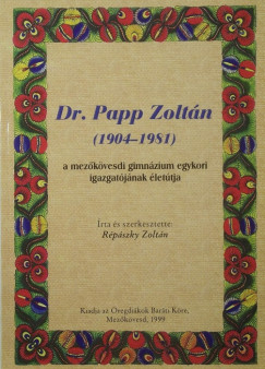 Répászky Zoltán - Dr. Papp Zoltán (1904-1981)