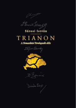 Sárosi István - Trianon - A Nemzetközi Törvényszék előtt