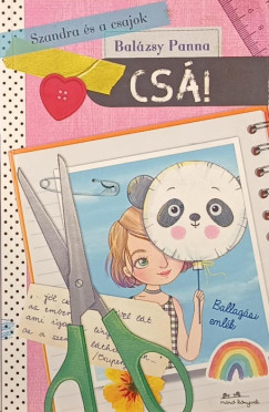 Balázsy Panna - Szandra és a csajok 6. - Csá!