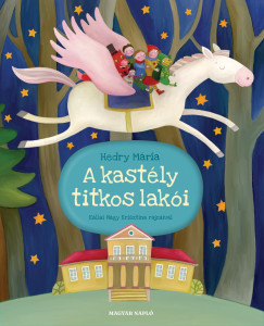 Hedry M�ria - A kast�ly titkos lak�i