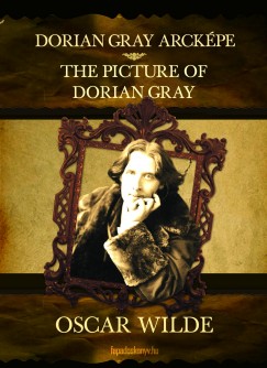 Oscar Wilde - Dorian Gray arck�pe - The Picture of Dorian Gray