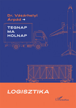 Vsrhelyi rpd - Logisztika