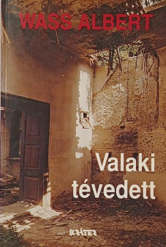 Wass Albert - Valaki tévedett