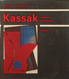 Bori Imre - K�rner �va - Kass�k irodalma �s fest�szete