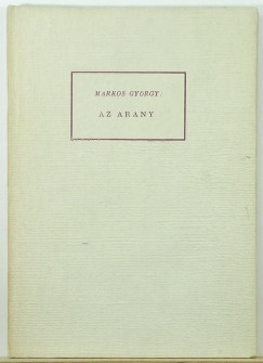 Markos Gyrgy - Az arany