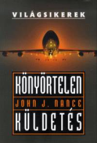 John J. Nance - Knyrtelen kldets
