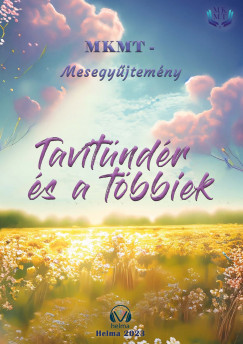 MKMT mozgalom - Tavitndr s a tbbiek