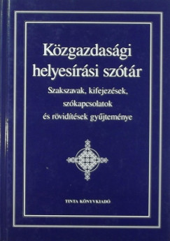 Brnyn Szabadkai va  (Szerk.) - Mihalik Istvn  (Szerk.) - Kzgazdasgi helyesrsi sztr