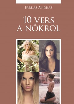 Farkas Andrs - 10 vers a nkrl
