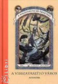 Lemony Snicket - A balszerencse radsa 7.