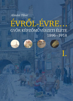 Almási Tibor - Évről-évre... I.