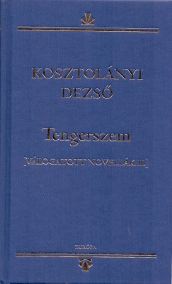 Kosztolnyi Dezs - Tengerszem