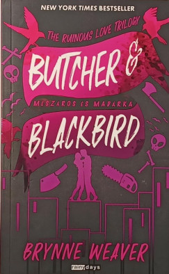 Brynne Weaver - Butcher & Blackbird - M�sz�ros �s Mad�rka