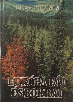 Oleg Polunin - Európa fái és bokrai