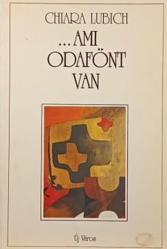Chiara Lubich - ...Ami odafönt van