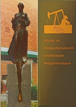 Kőolaj- és földgázbányászati emlékhelyek Magyarországon