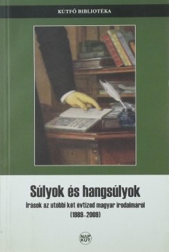 Szondi Gyrgy  (Szerk.) - Vincze Ferenc  (Szerk.) - Slyok s hangslyok