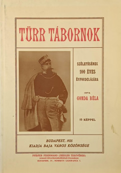 Gonda Béla - Türr tábornok - reprint