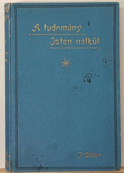 Henri Louis Rmy Didon - A tudomny Isten nlkl