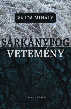 Vajda Mihly - Srknyfogvetemny
