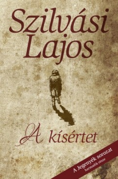 Szilvsi Lajos - A ksrtet