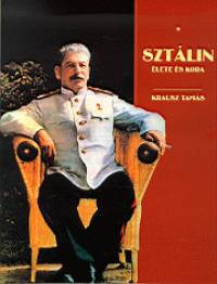 Krausz Tams - Sztlin lete s kora