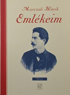 Marczali Henrik - Emlékeim