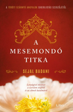 Sejal Badani - A mesemond titka