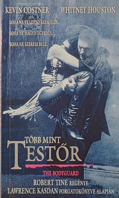 Tine Robert - Több mint testőr