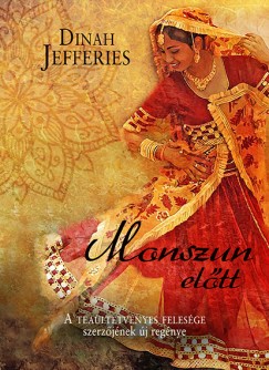 Dinah Jefferies - Monszun eltt