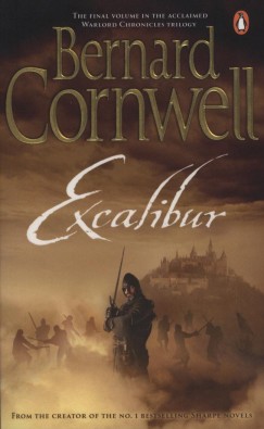 Bernard Cornwell - Excalibur