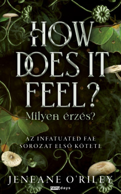 Jeneane O'Riley - How Does It Feel? - Milyen rzs?