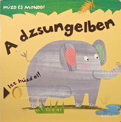 Hzd s mondd! - A dzsungelben