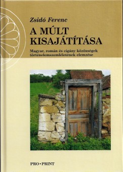 Zsid Ferenc - A mlt kisajttsa