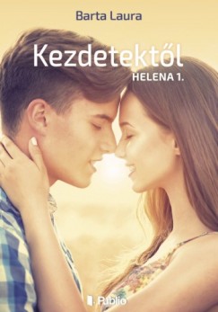 Barta Laura - Kezdetektl - Helena 1.