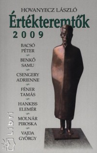 Hovanyecz Lszl - rtkteremtk 2009